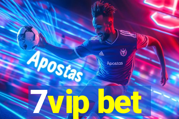 7vip bet