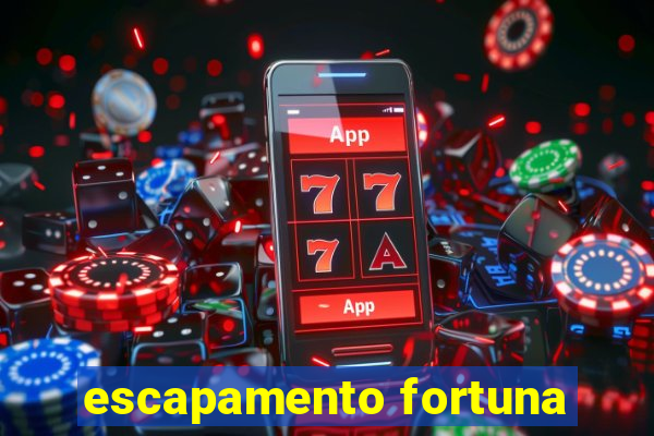 escapamento fortuna