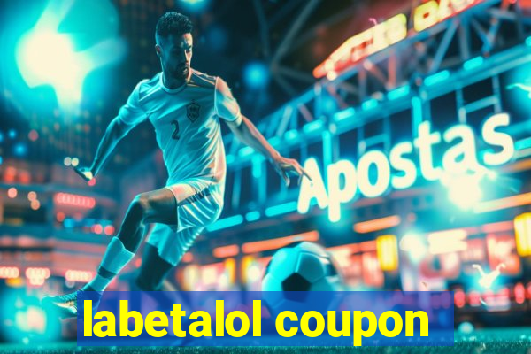 labetalol coupon