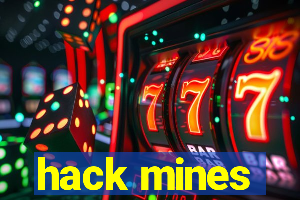 hack mines