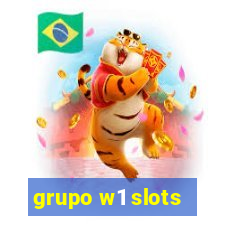 grupo w1 slots