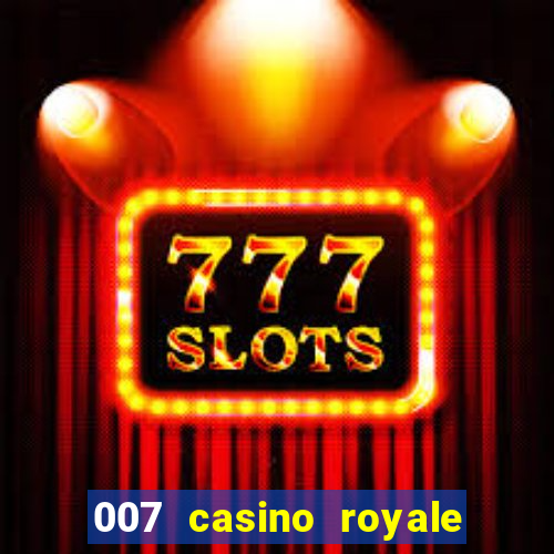 007 casino royale str br