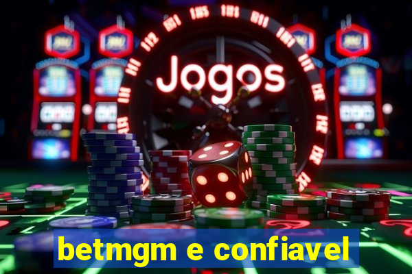 betmgm e confiavel