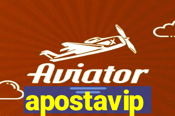 apostavip