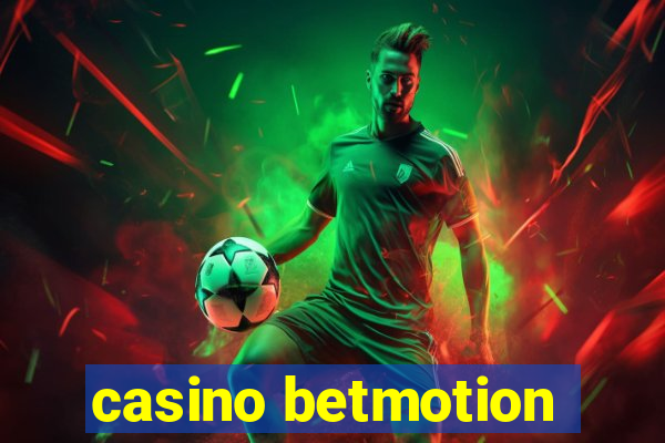 casino betmotion