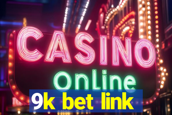 9k bet link