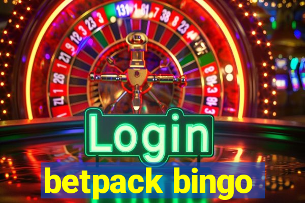 betpack bingo