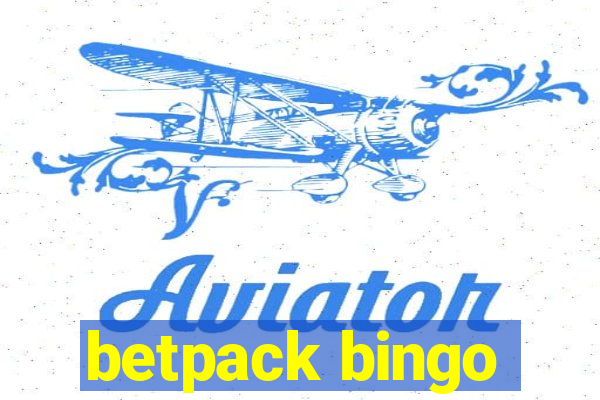 betpack bingo