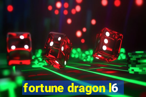 fortune dragon l6