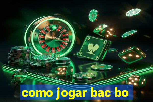 como jogar bac bo