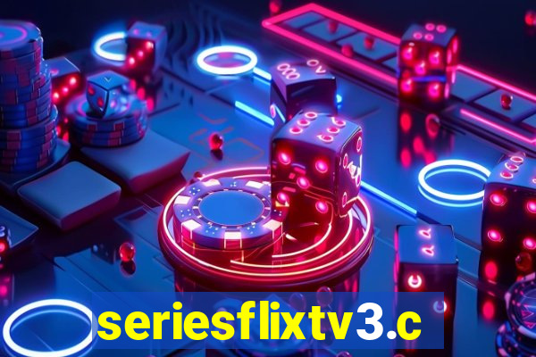 seriesflixtv3.com