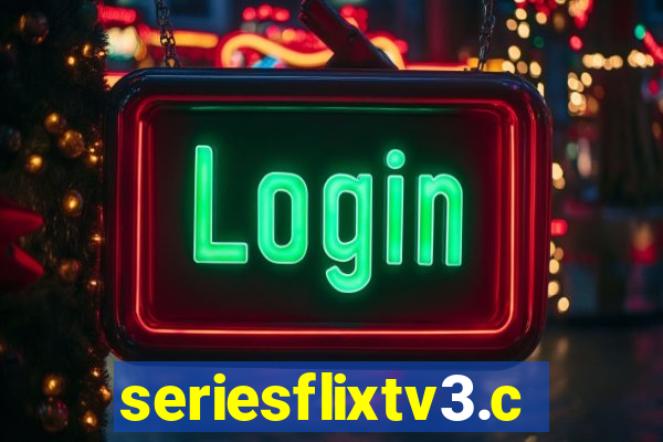 seriesflixtv3.com