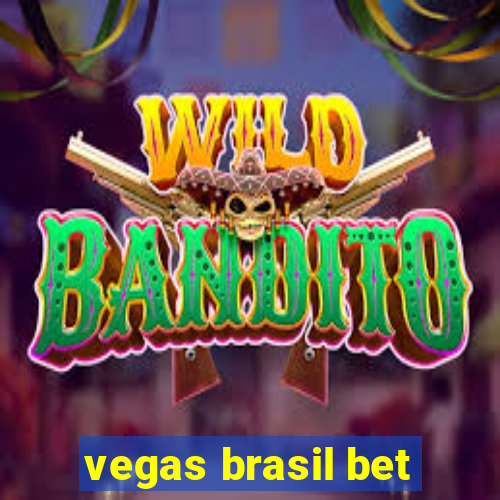 vegas brasil bet