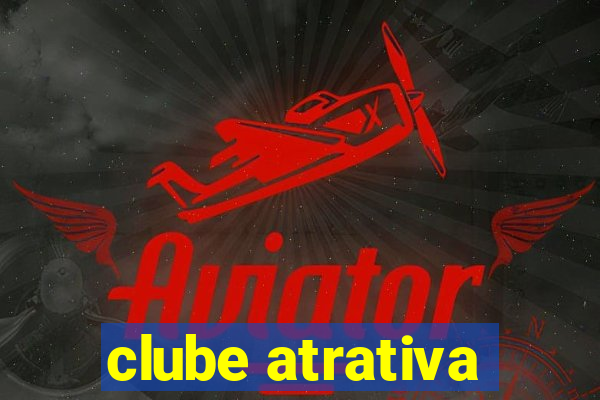 clube atrativa