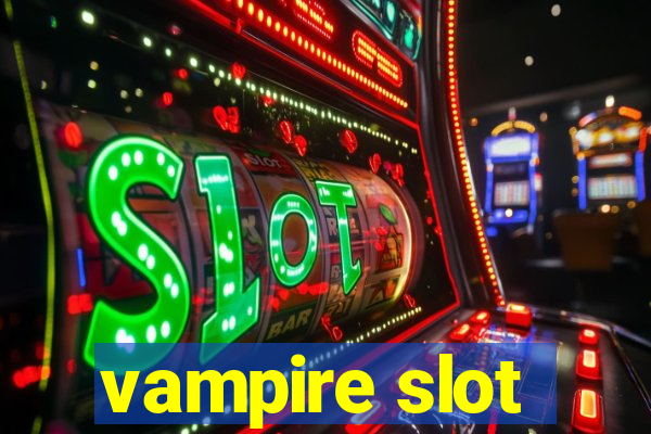 vampire slot