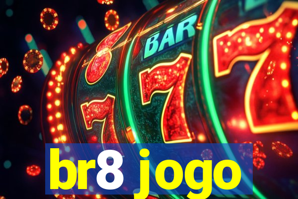 br8 jogo