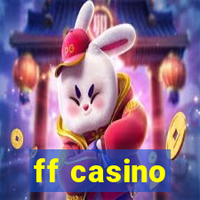 ff casino