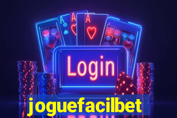 joguefacilbet