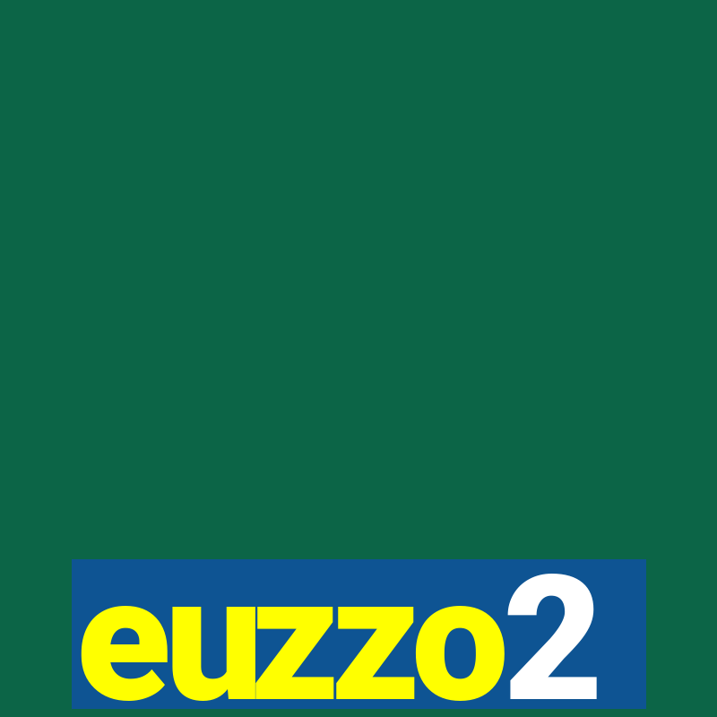 euzzo2