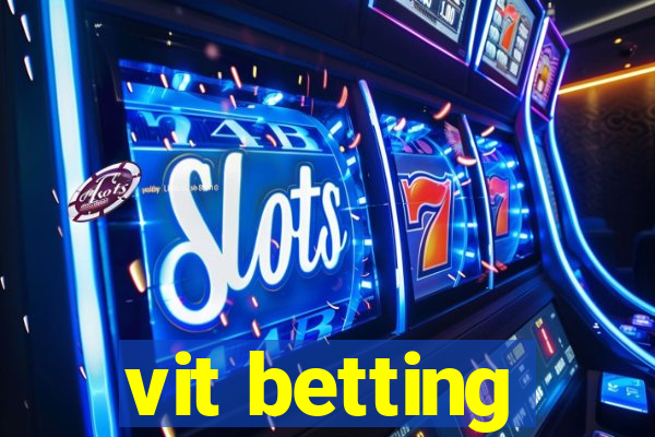 vit betting