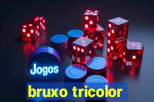 bruxo tricolor