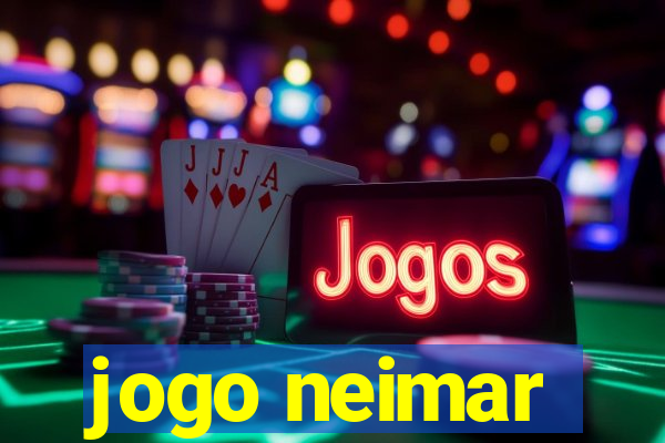 jogo neimar