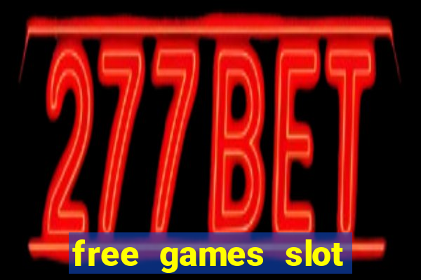 free games slot casino online