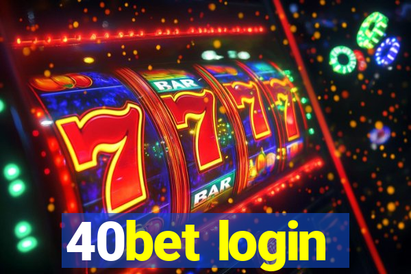 40bet login