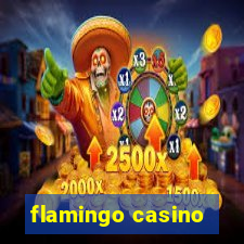 flamingo casino