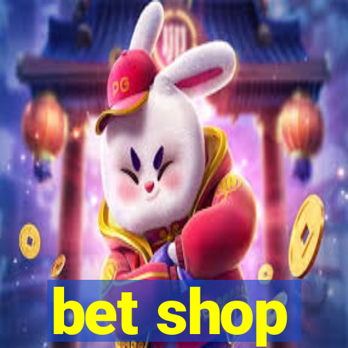 bet shop