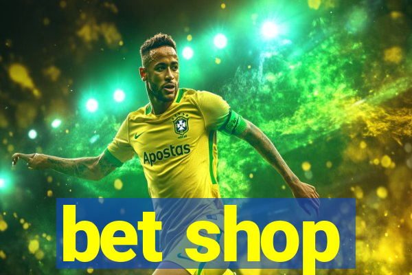 bet shop