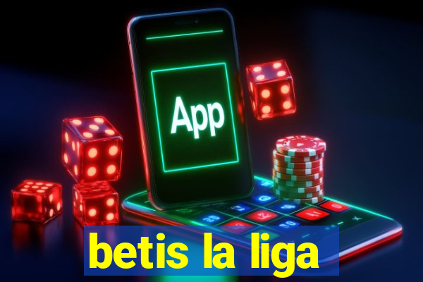 betis la liga