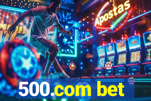 500.com bet