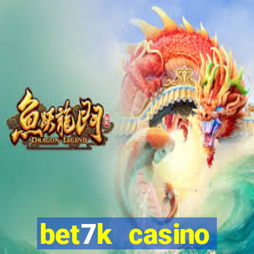 bet7k casino fortune tiger