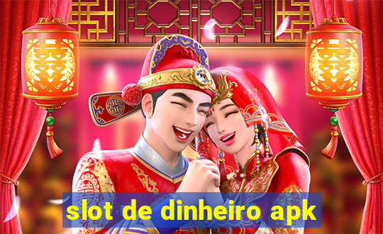 slot de dinheiro apk