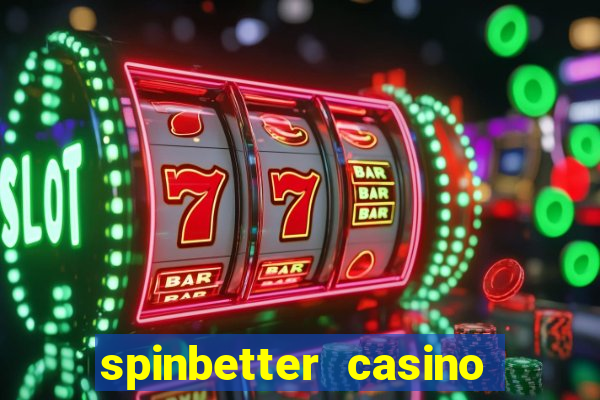 spinbetter casino no deposit bonus