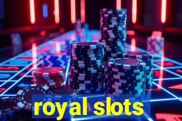 royal slots