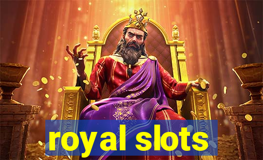 royal slots