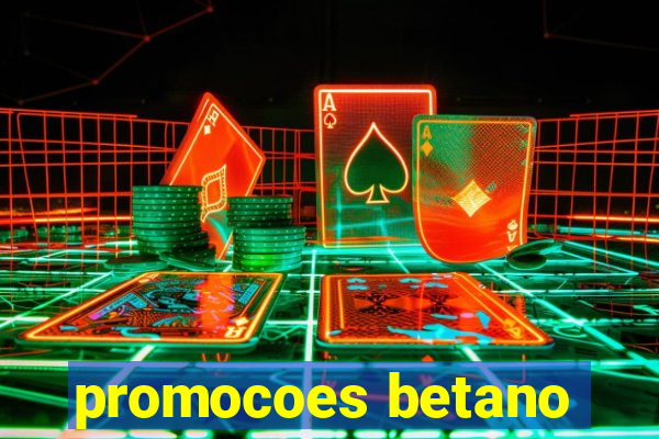 promocoes betano