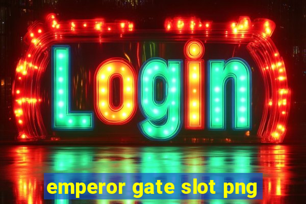 emperor gate slot png