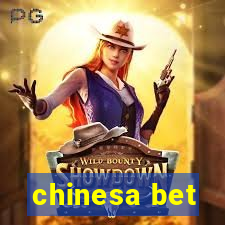 chinesa bet