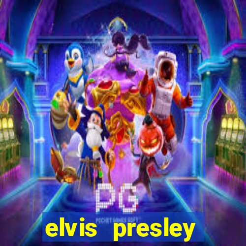 elvis presley altura e peso