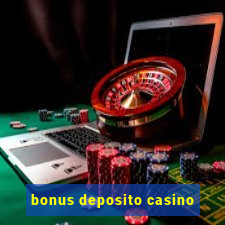 bonus deposito casino