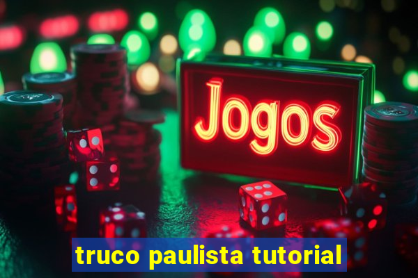 truco paulista tutorial