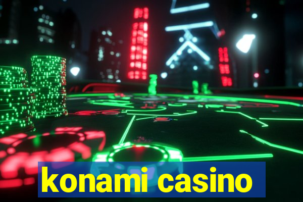 konami casino