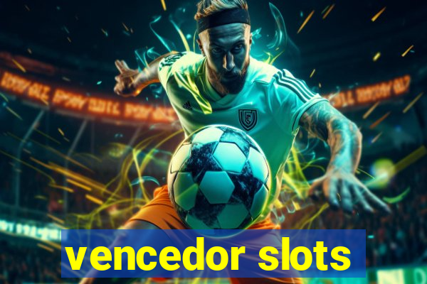 vencedor slots