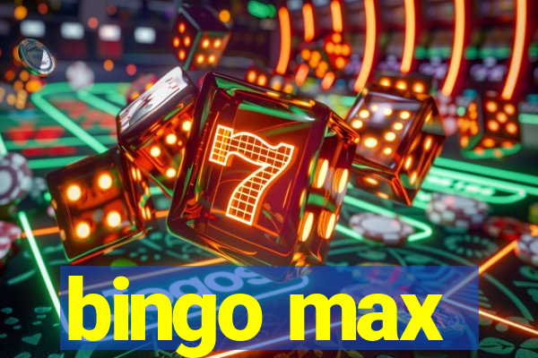 bingo max