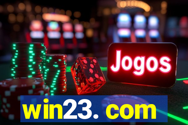 win23. com