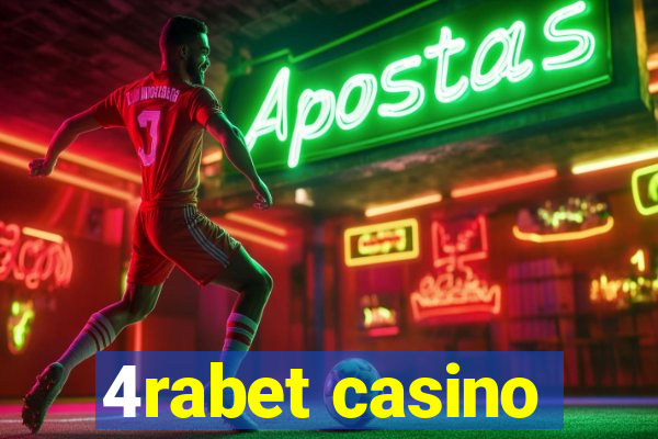 4rabet casino