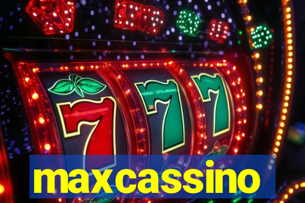 maxcassino